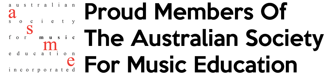 Proud members of the Australian Society for Music Education